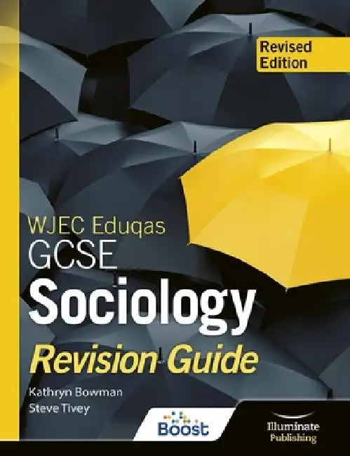 WJEC Eduqas GCSE Sociology Revision Guide - Revised Edition by Kathryn Bowman