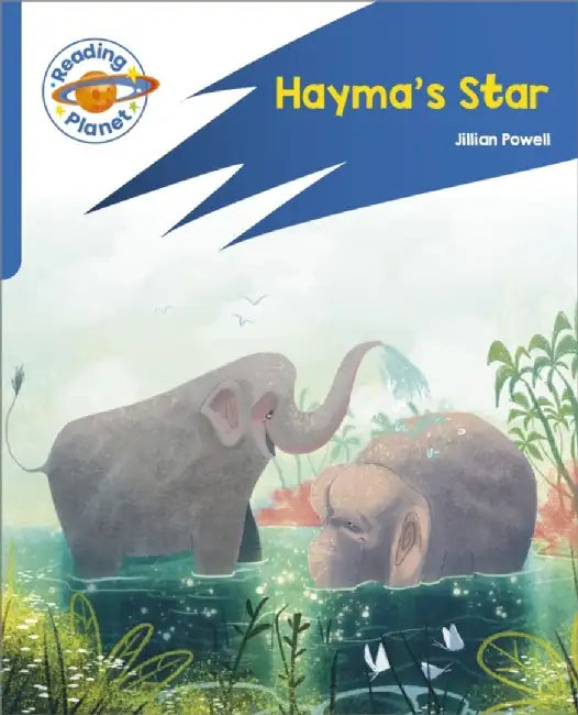 Reading Planet: Rocket Phonics – Target Practice - Hayma's Star - Blue by Jillian Powell