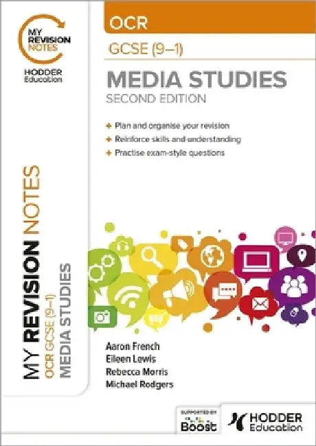 My Revision Notes: OCR GCSE (9–1) Media Studies Second Edition by Michael Rodgers