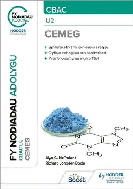 Fy Nodiadau Adolygu: CBAC Cemeg U2 (My Revision Notes: CBAC/Eduqas A-Level Year 2 Chemistry) by Richard Boole