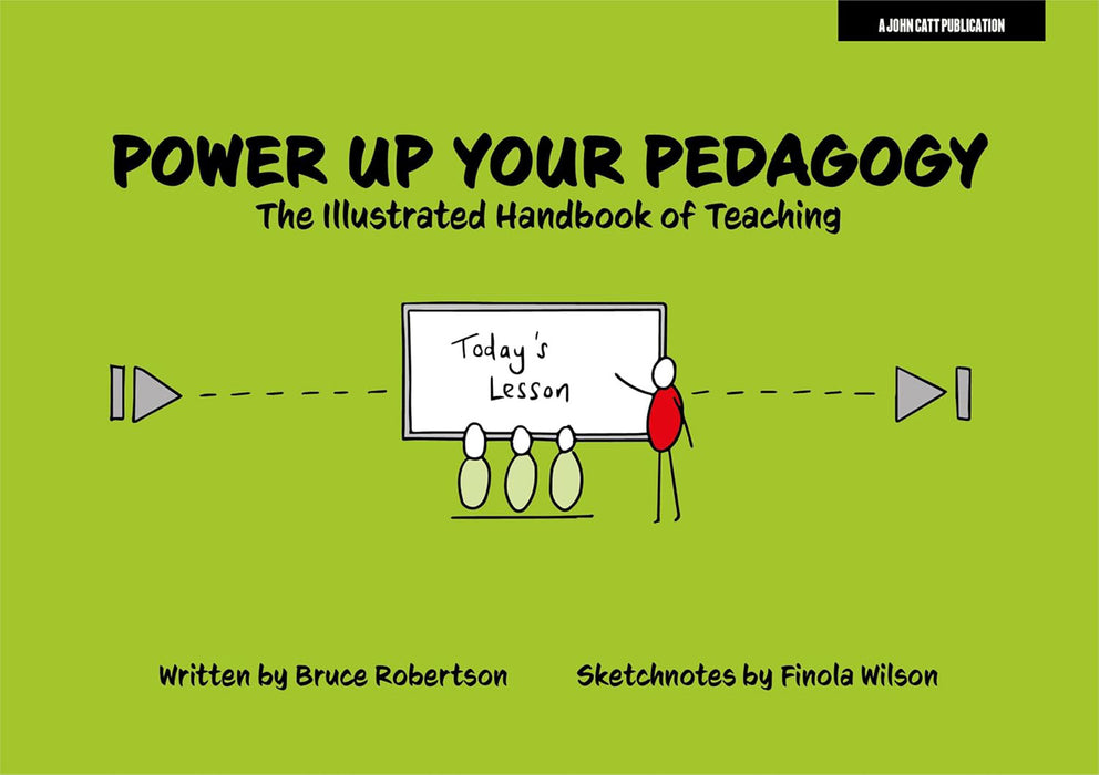 Power Up Your Pedagogy: The Illustrated Handbook of Teaching