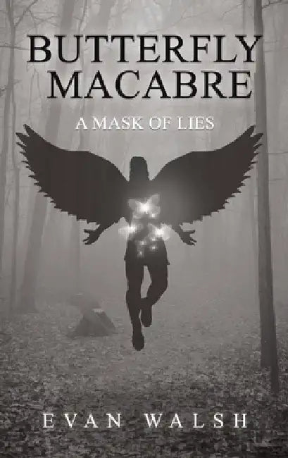 Butterfly Macabre by Evan Walsh