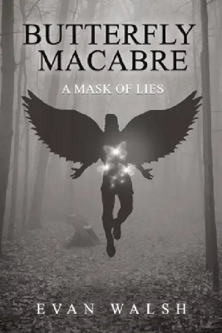 Butterfly Macabre by Evan Walsh
