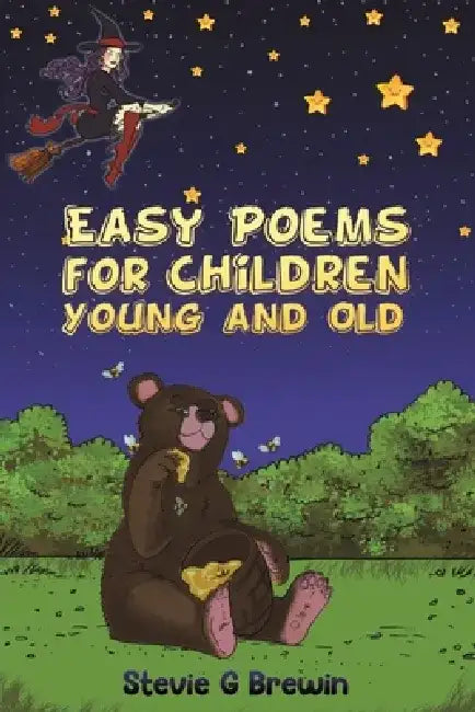 Easy Poems for Children - Young and Old by Stevie G. Brewin