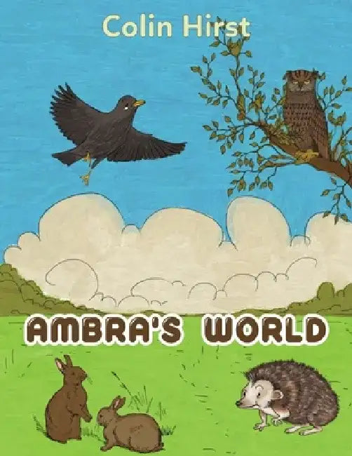 Ambra's World by Colin Hirst