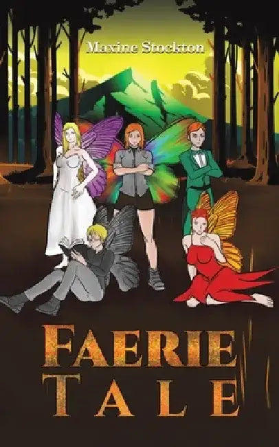 Faerie Tale by Maxine Stockton