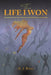 The Life I Won by A. J. King