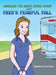 Angelina the Great Super Nurse and Fred's Fearful Fall by Stephanie Dennison
