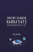 Sheeny Shadow Narratives by Bob Kastner