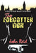 The Forgotten Gun by John Reid