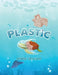 Plastic by Denise Graham