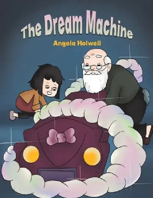 The Dream Machine by Angela Holwell