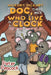Hickory, Dickory and Doc, Three Mice Who Live in a Clock by Peter Peacock