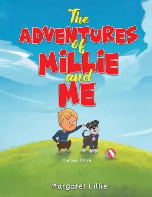 The Adventures of Millie and Me by Margaret Lillie