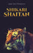 Shikari Shaitan by James 'Jock' Wilkinson
