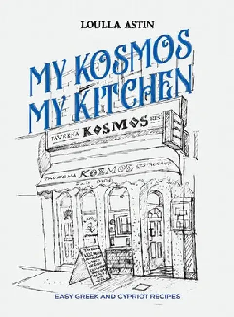 My Kosmos My Kitchen by Loulla Astin