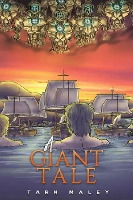 A Giant Tale by Tarn Maley
