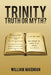 Trinity: Truth Or Myth? by William Maidman