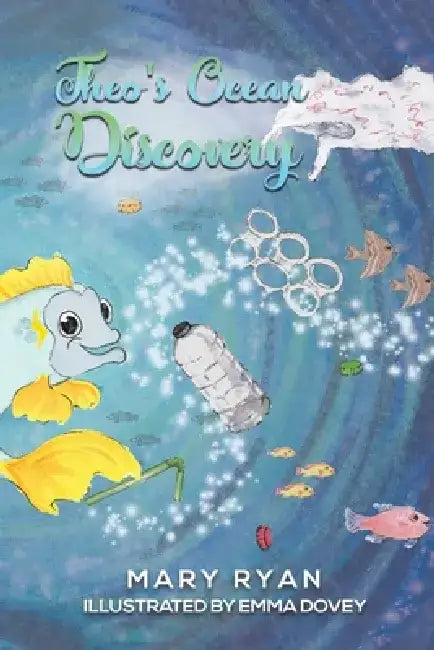 Theo's Ocean Discovery by Mary Ryan