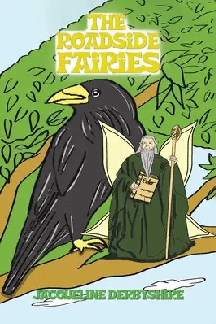The Roadside Fairies by Jacqueline Derbyshire