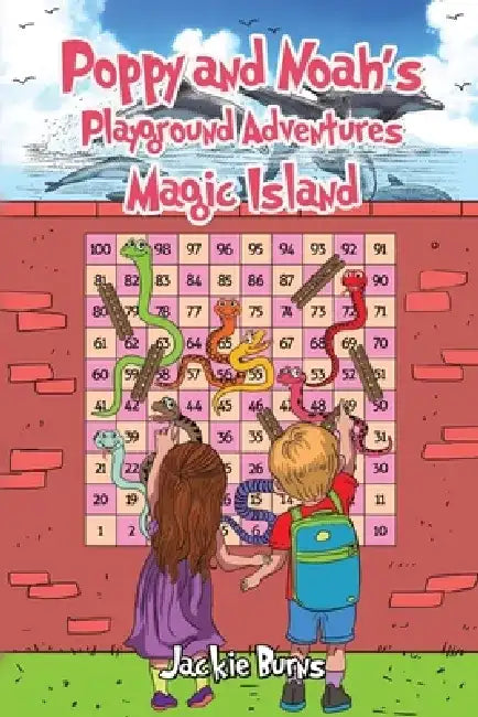 Poppy and Noah's Playground Adventures Magic Island by Jackie Burns