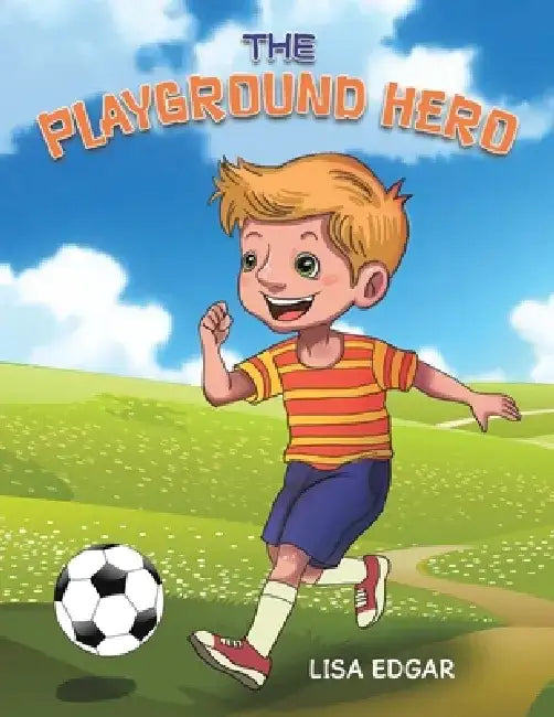 The Playground Hero by Lisa Edgar