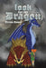Look for the Dragon by Terasa Dower