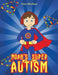 Noah's Super Autism by Claire Minihane