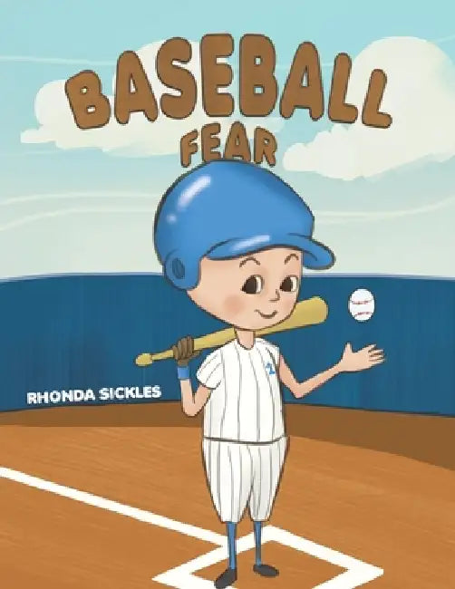 Baseball Fear by Rhonda Sickles
