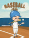 Baseball Fear by Rhonda Sickles