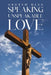 Speaking Unspeakable Love by Andrew Mead