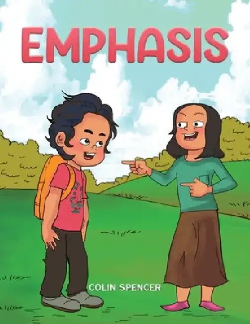 Emphasis by Colin Spencer