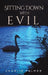 Sitting Down With Evil by Charlie Palmer