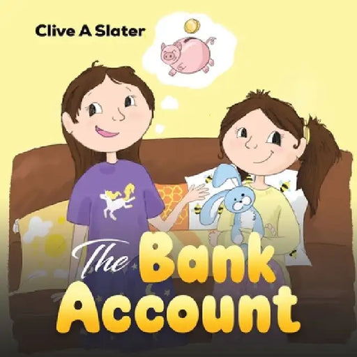 The Bank Account by Clive A Slater
