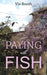 Paying with Fish by VIV Booth