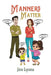 Manners Matter by Jim Lyons