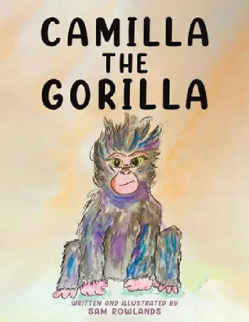 Camilla The Gorilla by Sam Rowlands