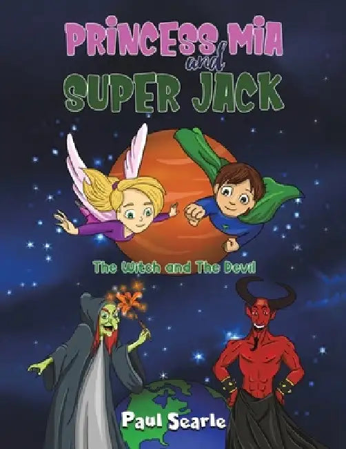 Princess Mia and Super Jack by Paul Searle