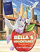 Bella's Adventures by Louise Montague