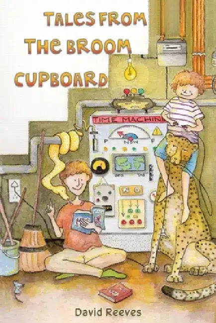 Tales from the Broom Cupboard by David Reeves
