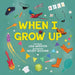 When I Grow Up by Lisa Webster