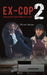 Ex-Cop 2 - Secrets Are Only Made for Liars by Oliver Nolan