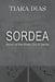 Sordea by Tiara Dias