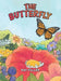 The Butterfly by Ray Fuller