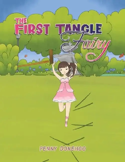 The First Tangle Fairy by Penny Donehoo