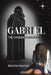 Gabriel - The Chosen Guardian by Renata Falcão
