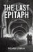 The Last Epitaph by Ricardo Lebrija