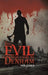 The Evil that Came to Denham by John Ulrich