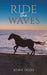 Ride the Waves by Jennie Dodd