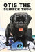Otis the Slipper Thug by Jane Whitehouse